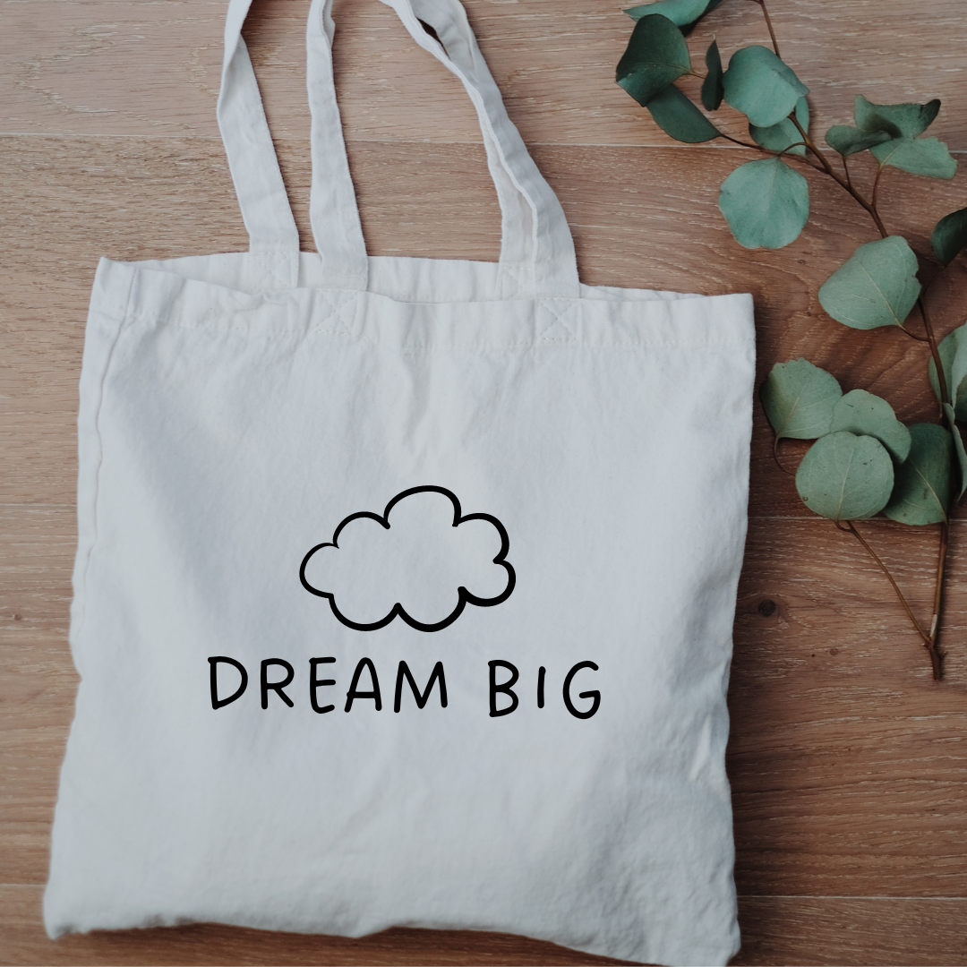Dream Big|  Tote bags | Jenna makes Co.