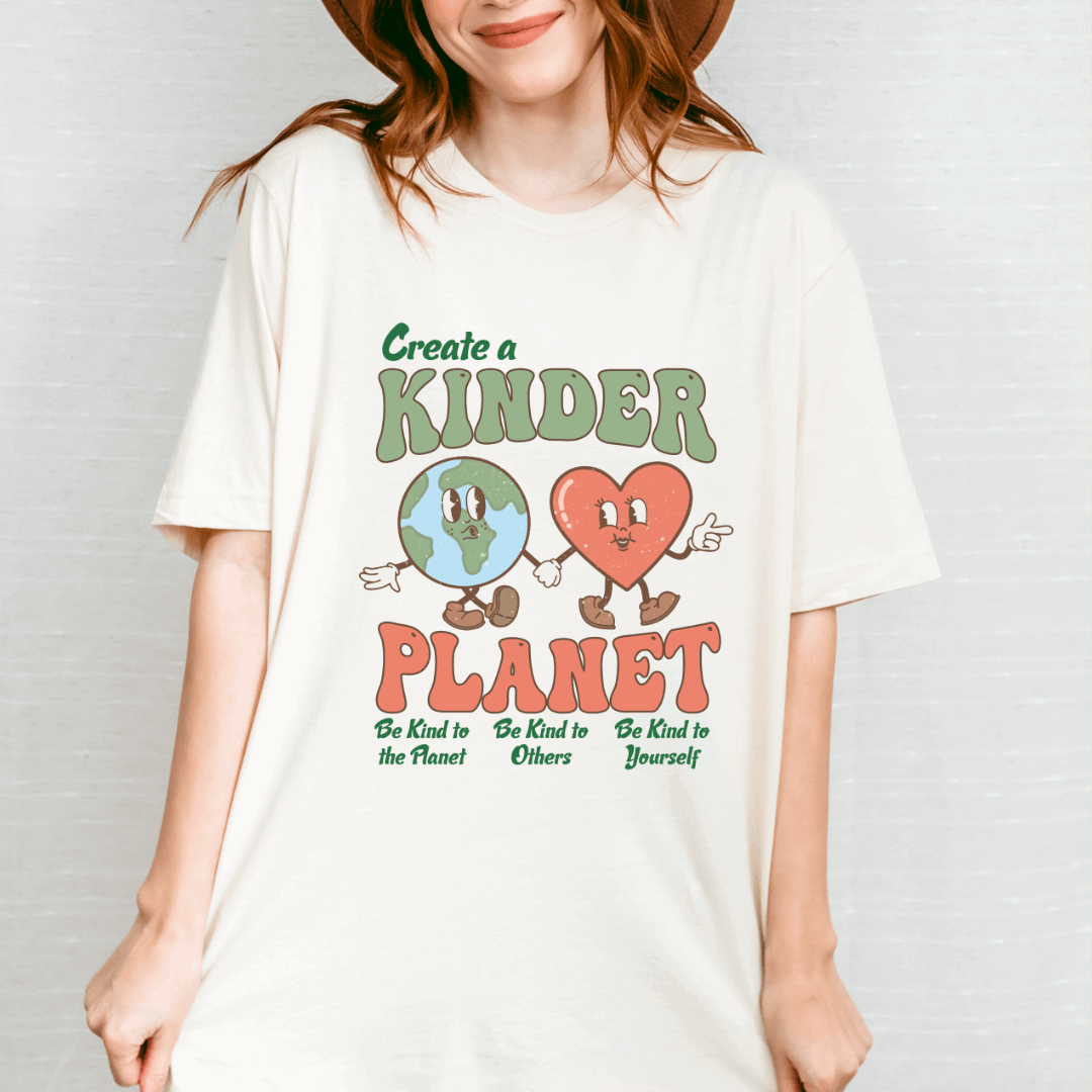 Create a kinder planet | T- shirt