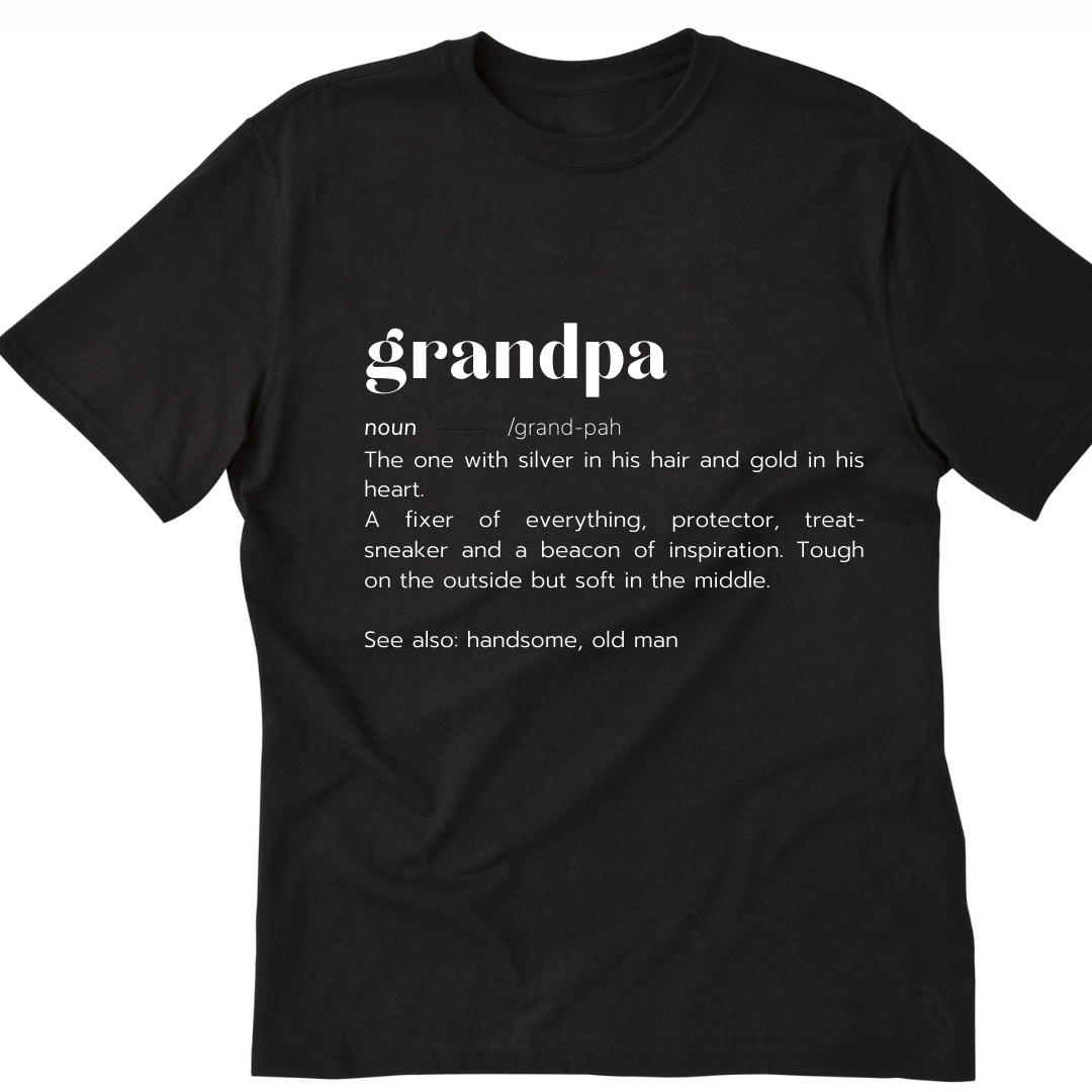 Grandpa - definition | t shirt